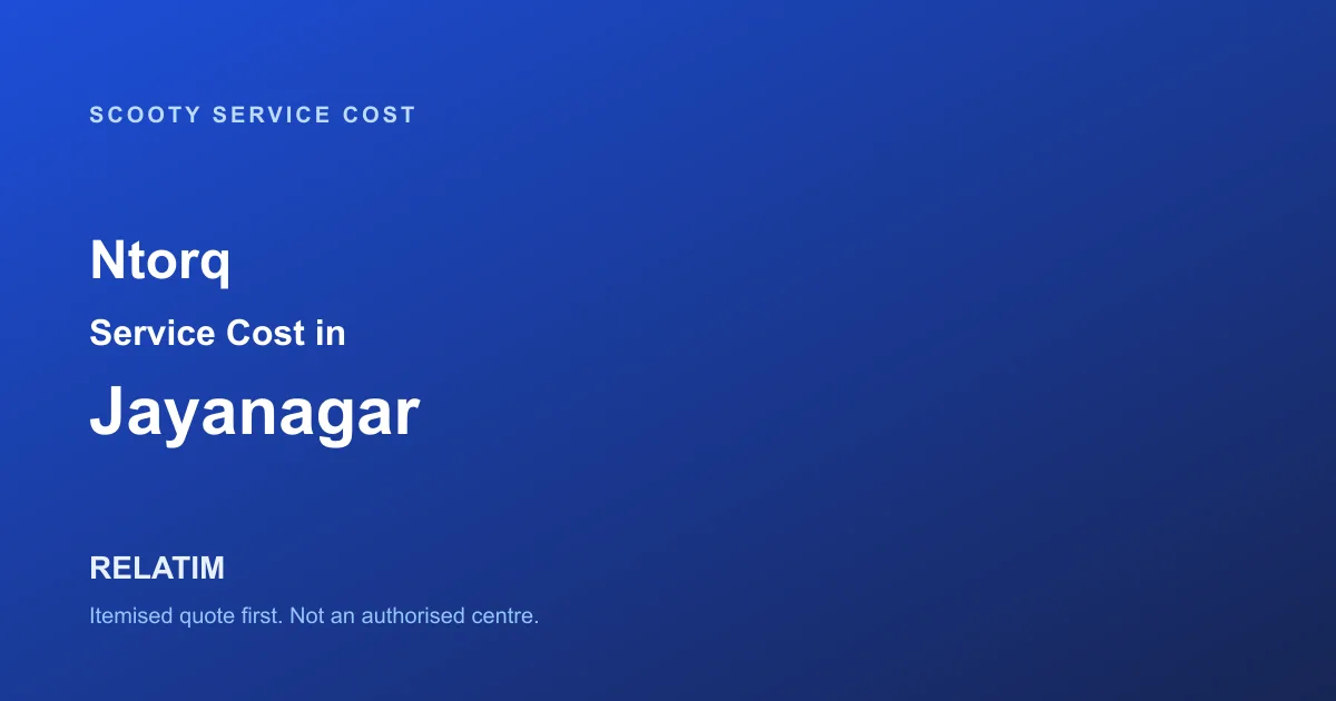 Ntorq Service Cost in Jayanagar, Bangalore